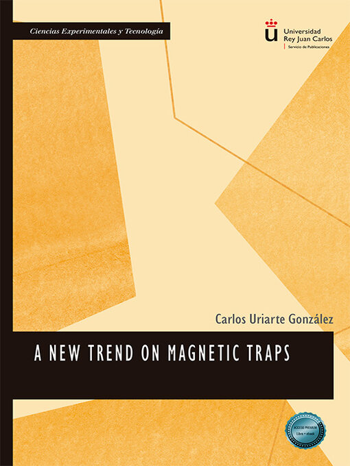 Title details for A new trend on magnetic traps by Carlos Uriarte González - Available